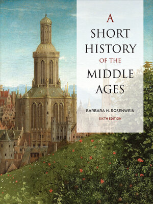 cover image of A Short History of the Middle Ages, Sixth Edition